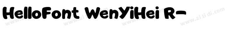 HelloFont WenYiHei R字体转换
